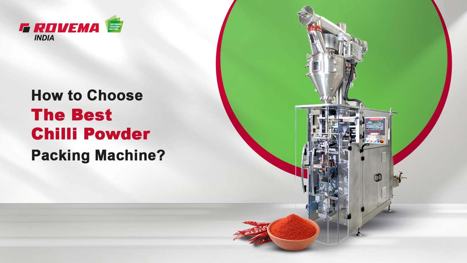 Guide for choosing the right chilli powder packing machine