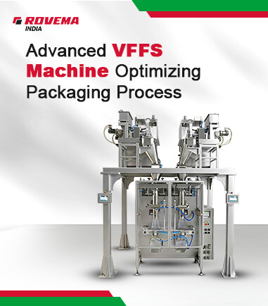 Optimizing Your Packaging Process with an Advanced VFFS Machine