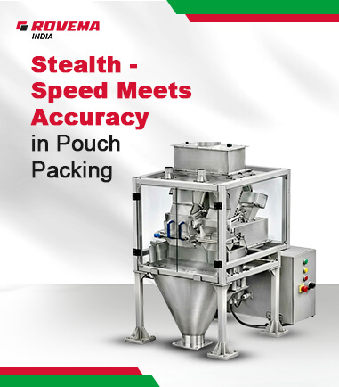 How Rovema’s “Stealth” Improves Speed and Accuracy of Your Pouch Packaging Machine