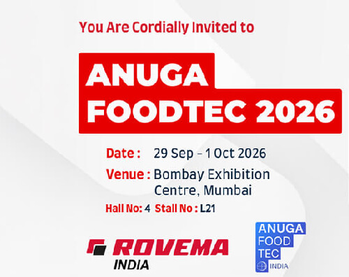 Technology That Transforms Packaging | Meet ROVEMA India at Anuga FoodTec India 2026